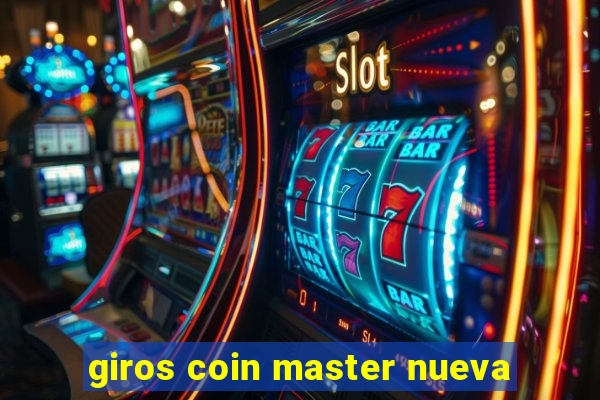 giros coin master nueva